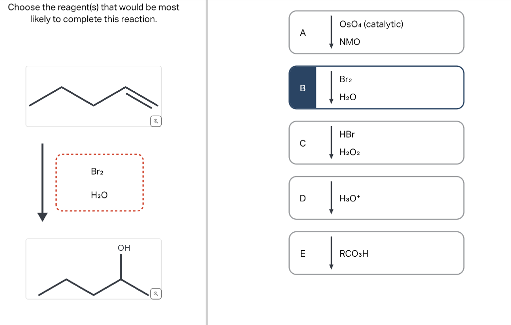 Solved Choose the reagent(s) that would be most likely to | Chegg.com