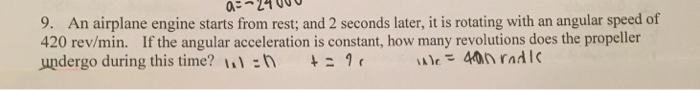 Solved An airplane engine starts from rest: and 2 seconds | Chegg.com