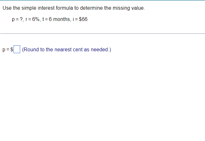 Solved Use the simple interest formula to determine the | Chegg.com