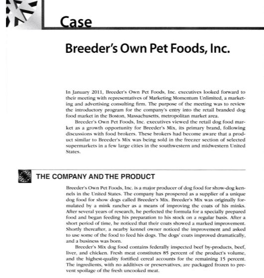 Solved Case Breeder's Own Pet Foods, Inc. In January 2011,