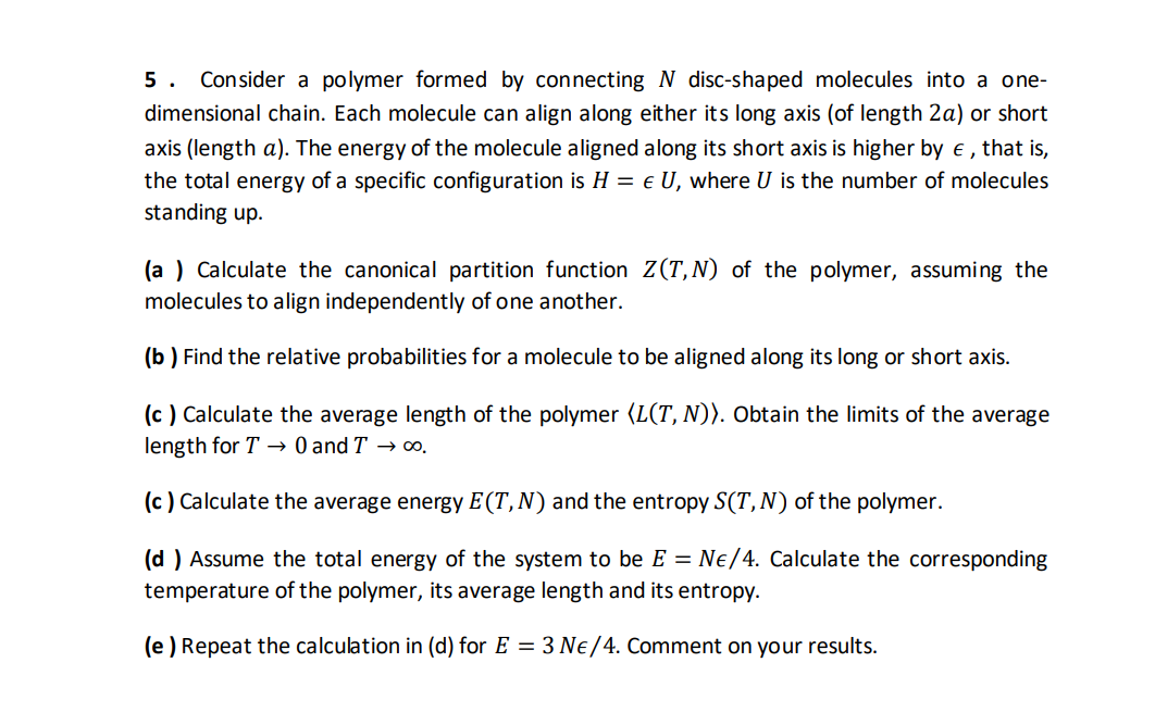 Solved 5. Consider a polymer formed by connecting N | Chegg.com