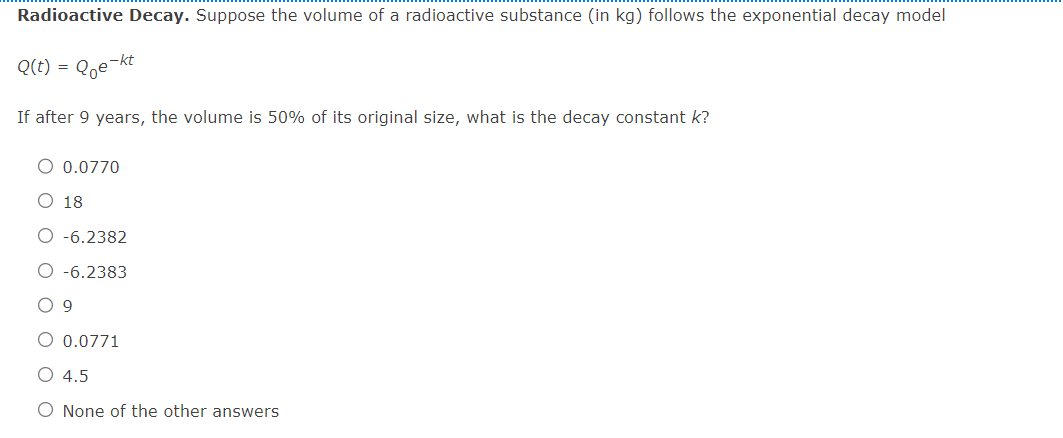 Solved Radioactive Decay. Suppose the volume of a | Chegg.com