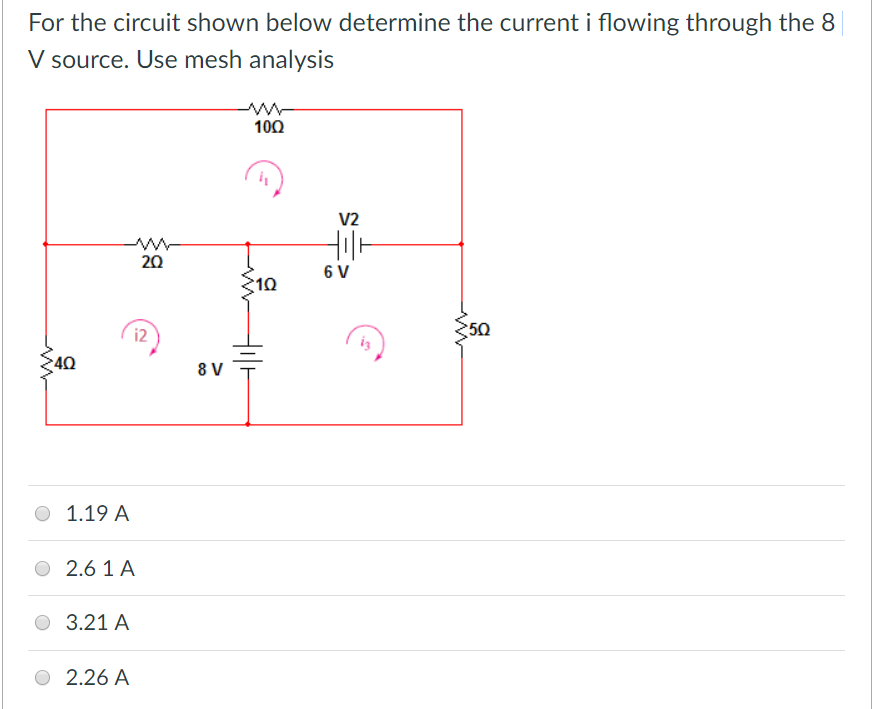 Solved For the circuit shown below determine the current i | Chegg.com