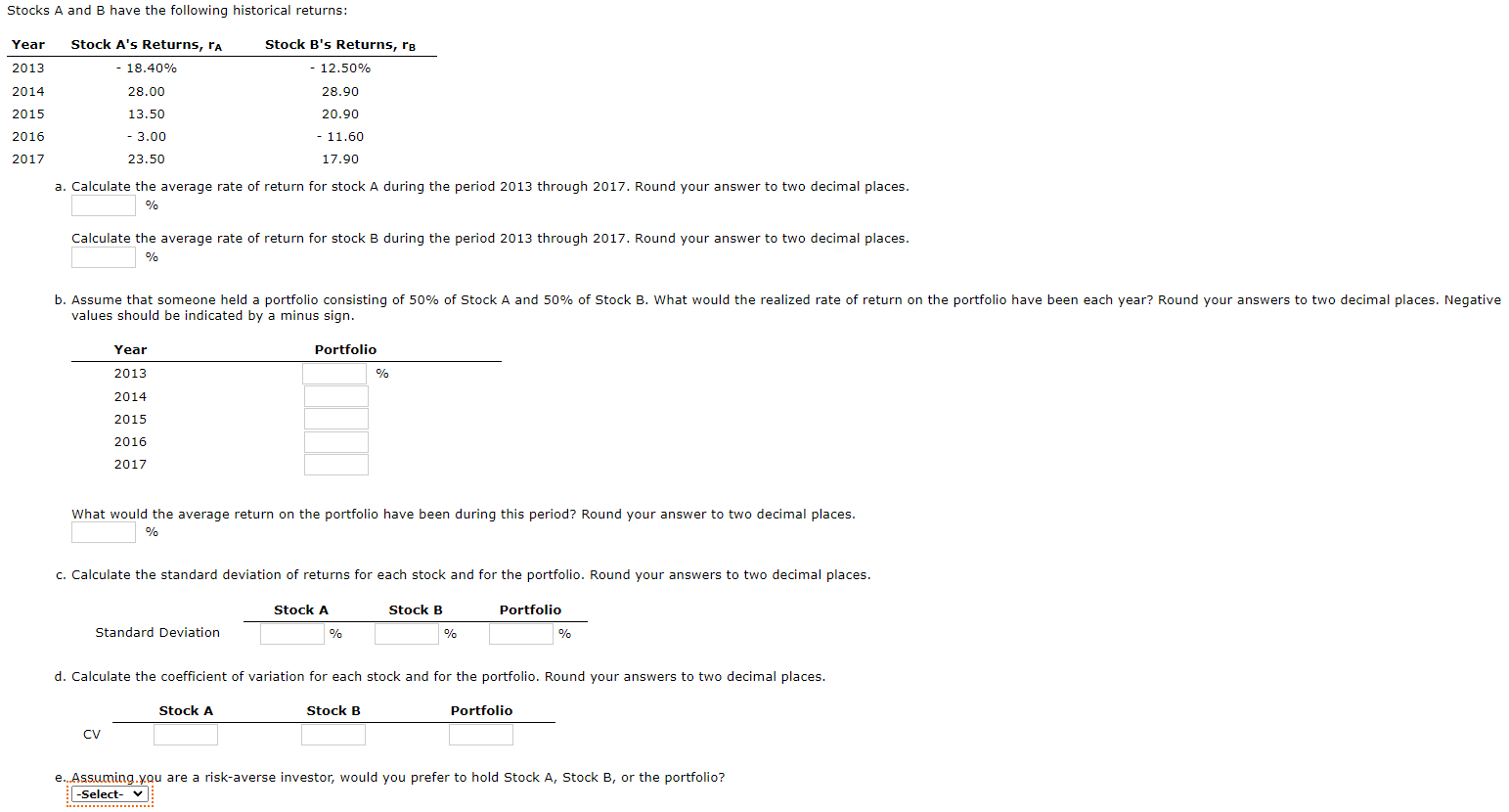 Solved Question E) Choose - Stock A Or Stock B Or Portfolio | Chegg.com