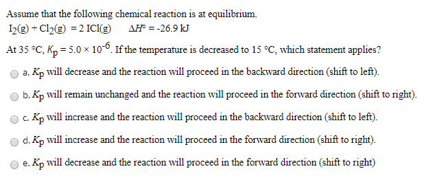 Solved Assume that the following chemical reaction is at | Chegg.com
