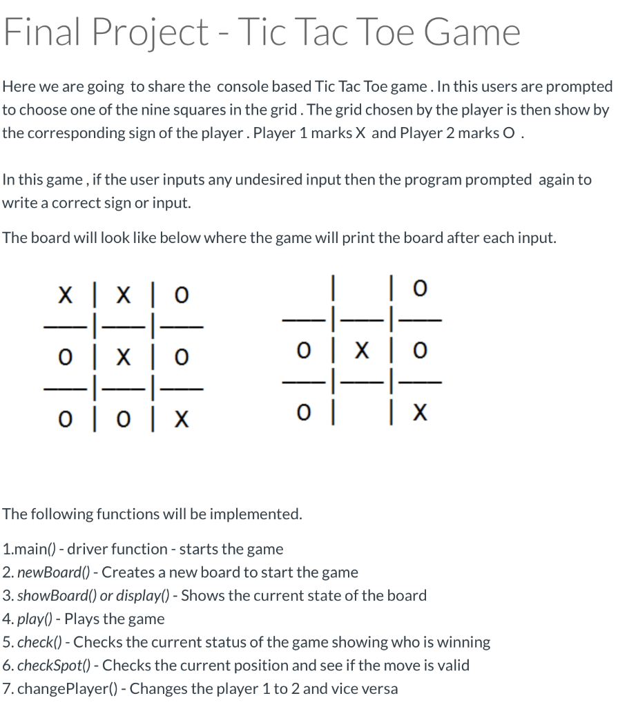 Solved Project Statement Tic-Tac-Toe is a simple and fun