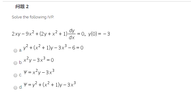 Solved 问题2 Solve The Following Ivp Dy 2xy 9x2 2y X2 Chegg Com