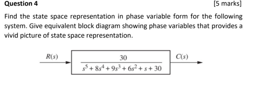 Solved Question 4 (5 marks] Find the state space | Chegg.com
