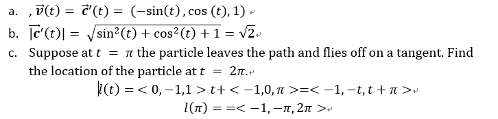 Solved 9 Consider A Particle Whose Position Is Given By Chegg Com