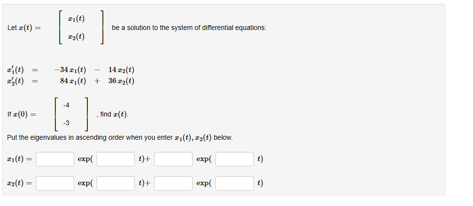 Solved Let X T [x1 T X2 T ] Be A Solution To The System Of