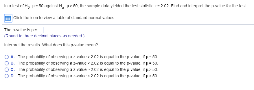 Solved In a test of H 0: μ = 50 against Ha: μ> 50, the | Chegg.com