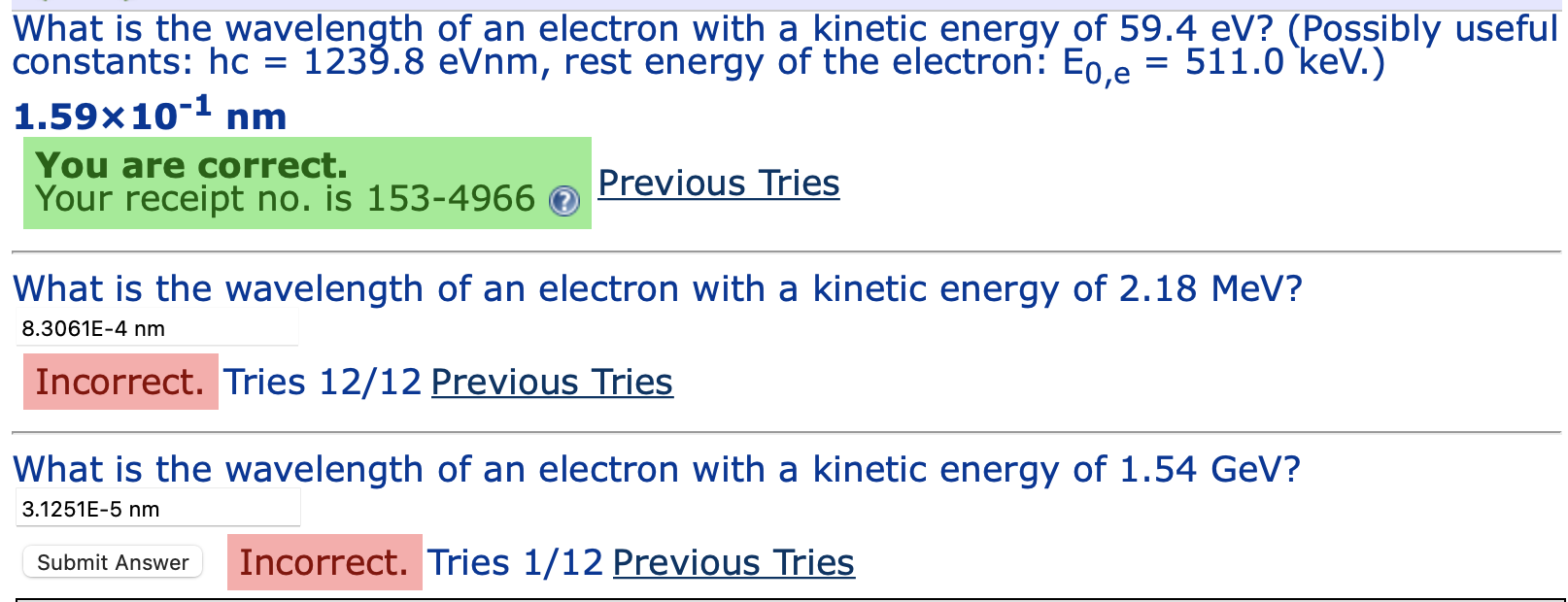 Solved What is the wavelength of an electron with a kinetic | Chegg.com