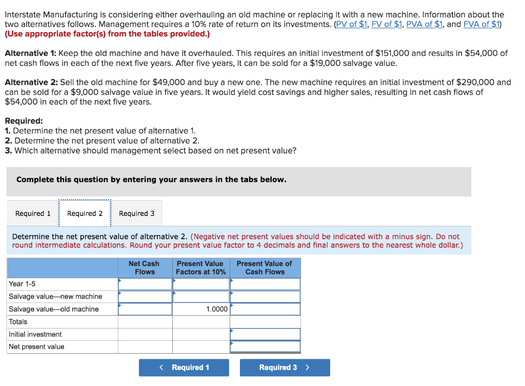 Solved Interstate Manufacturing is considering either | Chegg.com