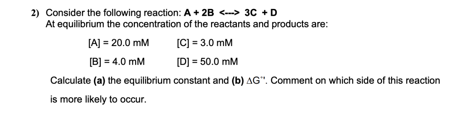 Solved 2) Consider the following reaction: A+2B 3C+D At | Chegg.com