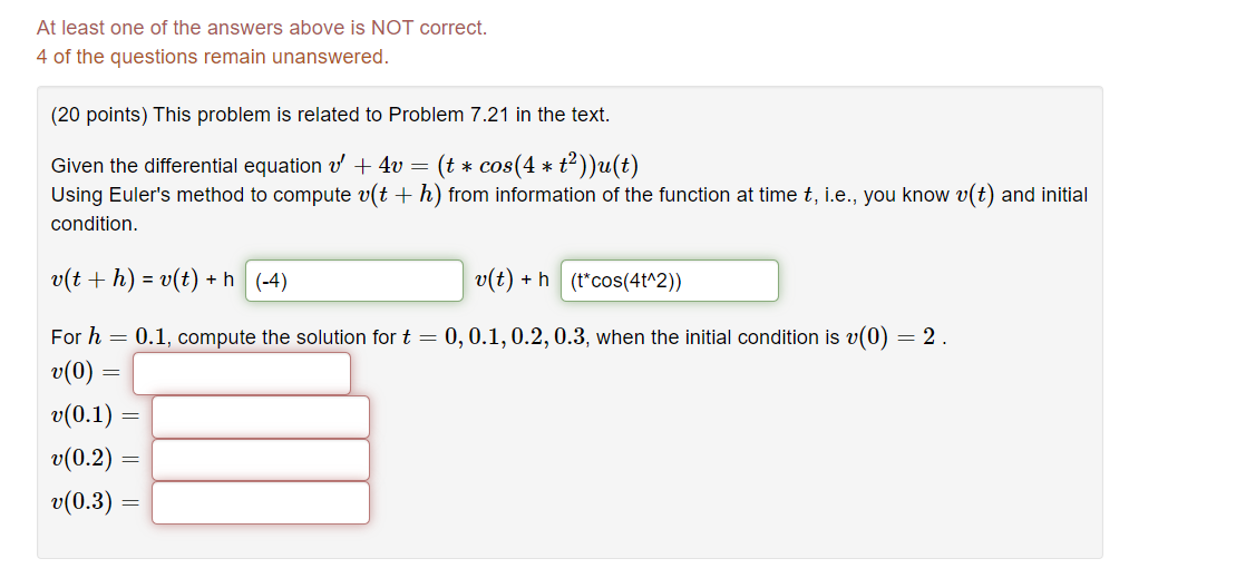 Solved At least one of the answers above is NOT correct. 4 | Chegg.com