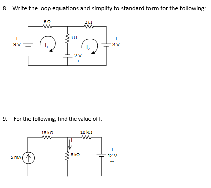Solved 8. Write the loop equations and simplify to standard | Chegg.com