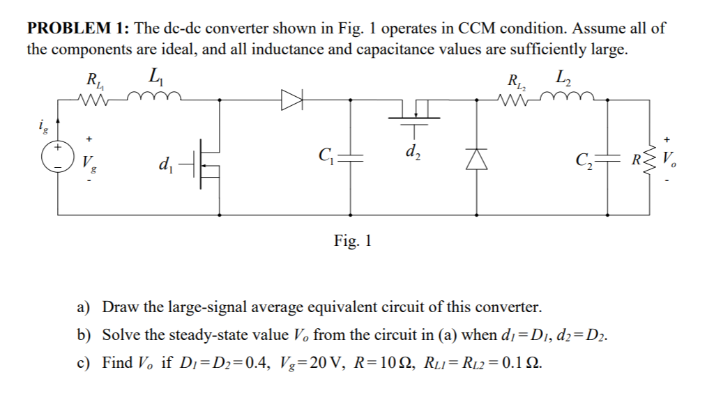 PROBLEM 1: The dc-dc converter shown in Fig. 1 | Chegg.com