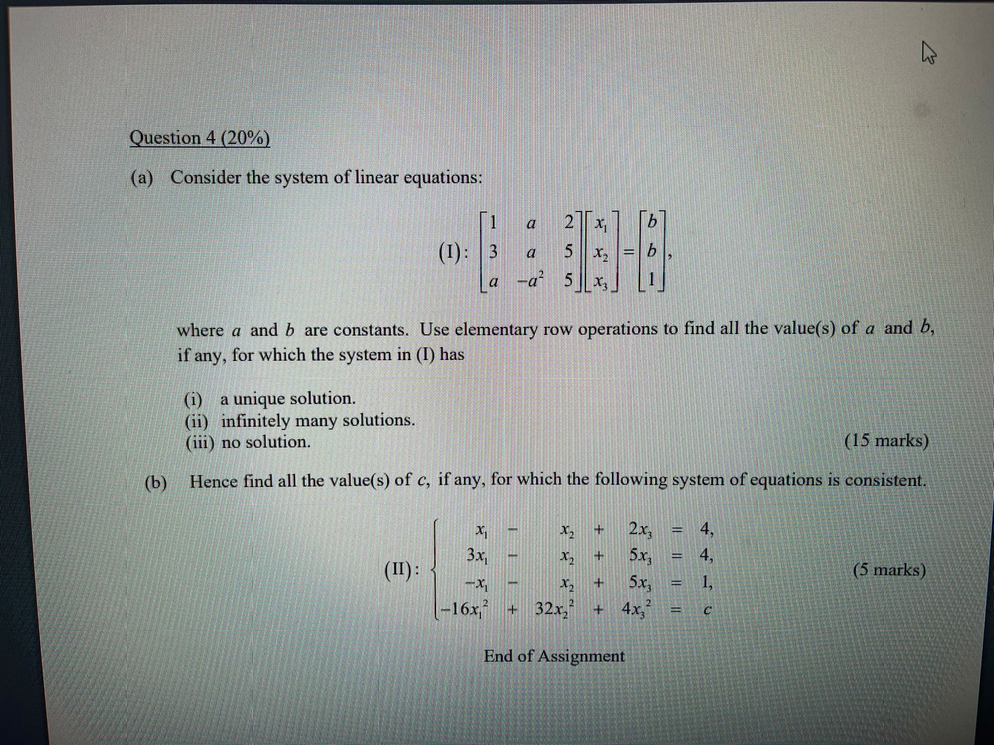 Solved (a) Consider The System Of Linear Equations: (I): | Chegg.com