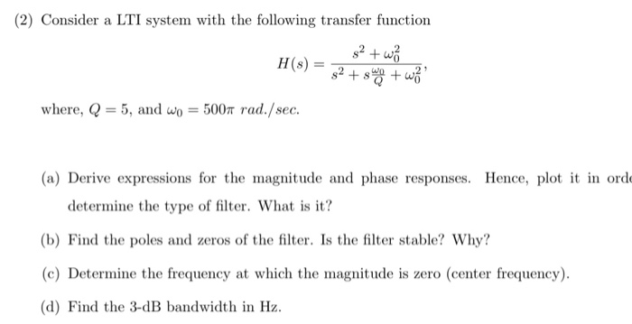 Solved Consider a LTI system with the following transfer | Chegg.com