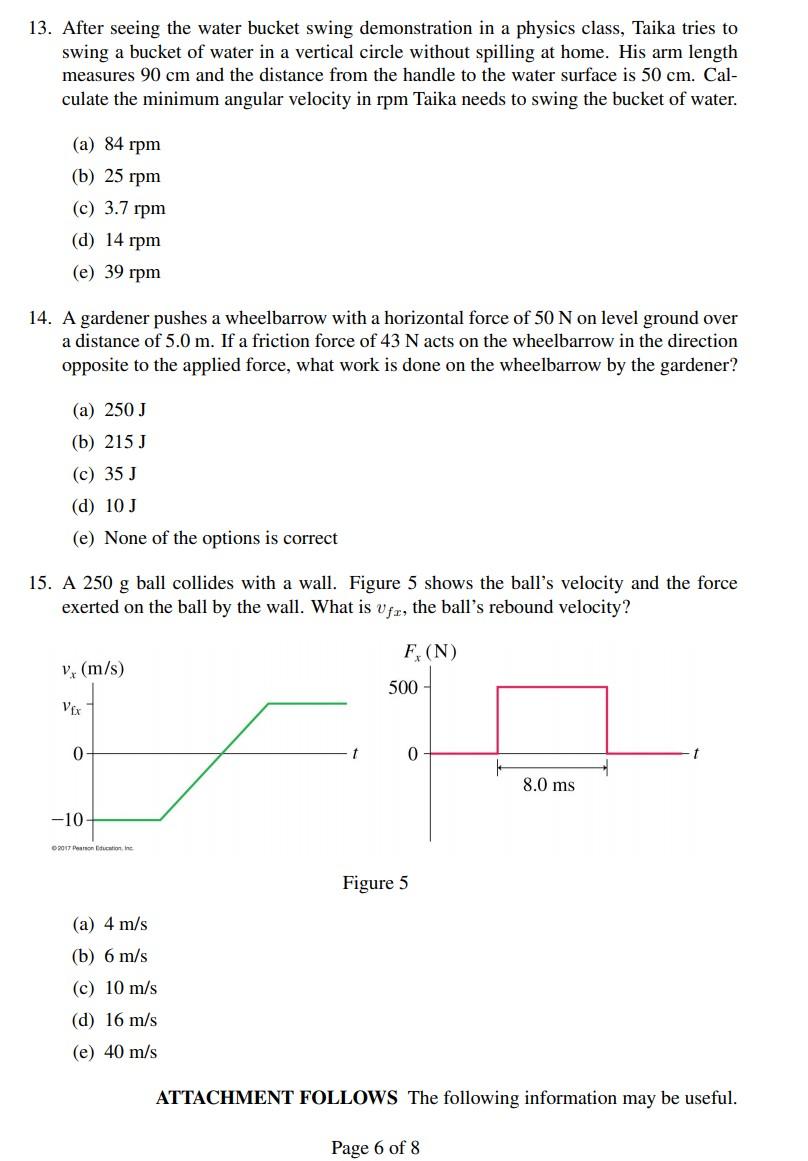 Solved 13. After seeing the water bucket swing demonstration | Chegg.com