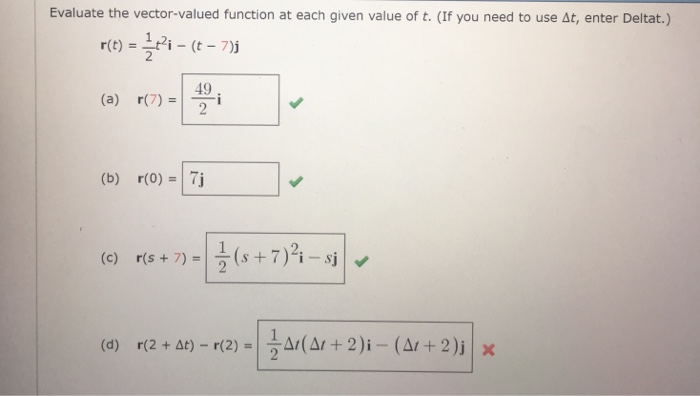 Solved Evaluate the vector-valued function at each given | Chegg.com