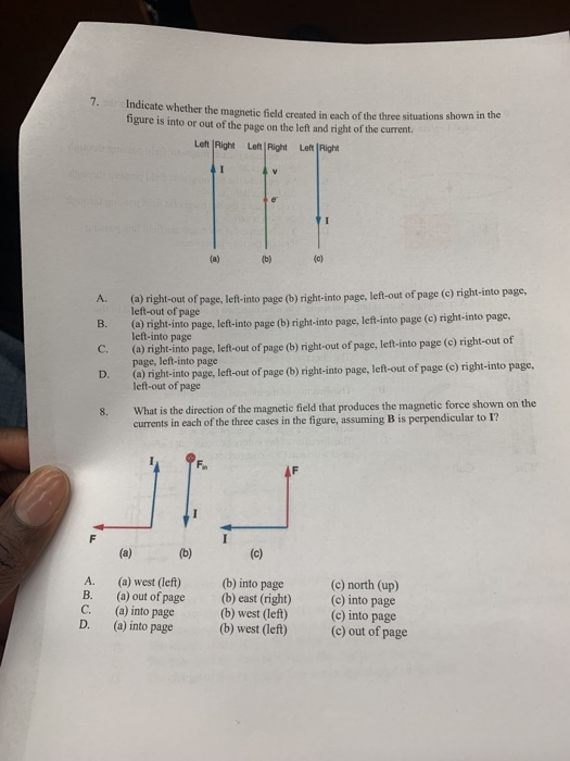 Solved 7.Indicate Whether The Magnetic Field Created In Each | Chegg.com