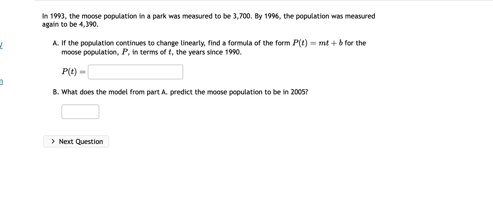 Solved In 1993 , the moose population in a park was measured