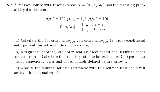 Solved 8.6 A Markov source with three symbols A ability | Chegg.com