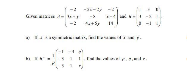 Solved 2 Given Matrices A 3x Y 2 2x 2y 2 1 3 0 8 Chegg Com