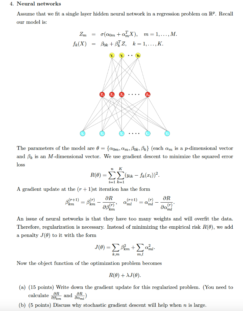 4. Neural networks Assume that we fit a single layer | Chegg.com