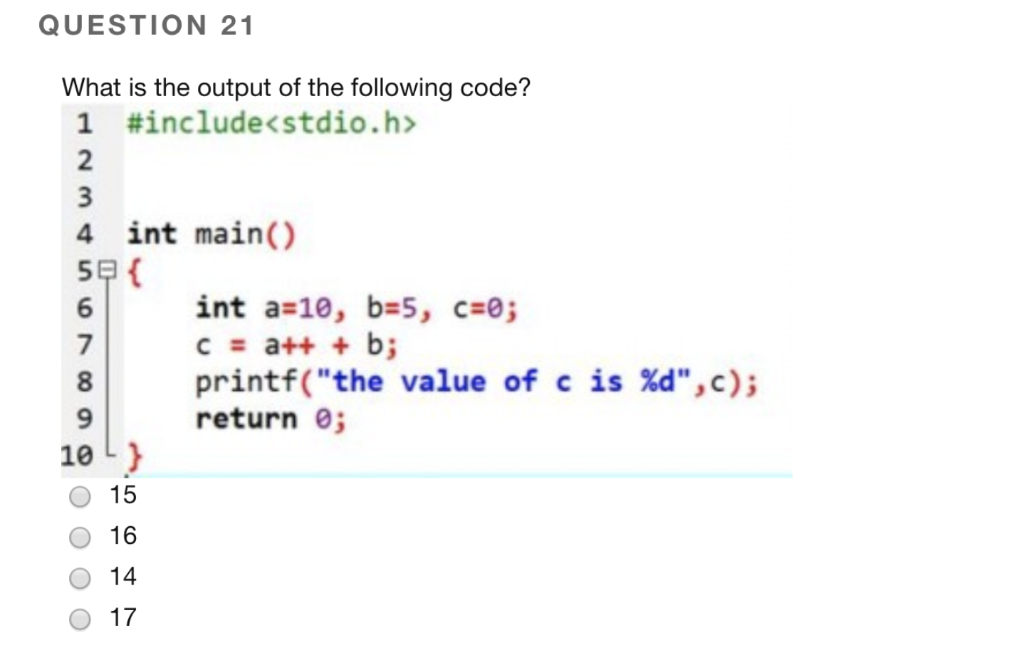 Solved QUESTION 21 What is the output of the following code? | Chegg.com