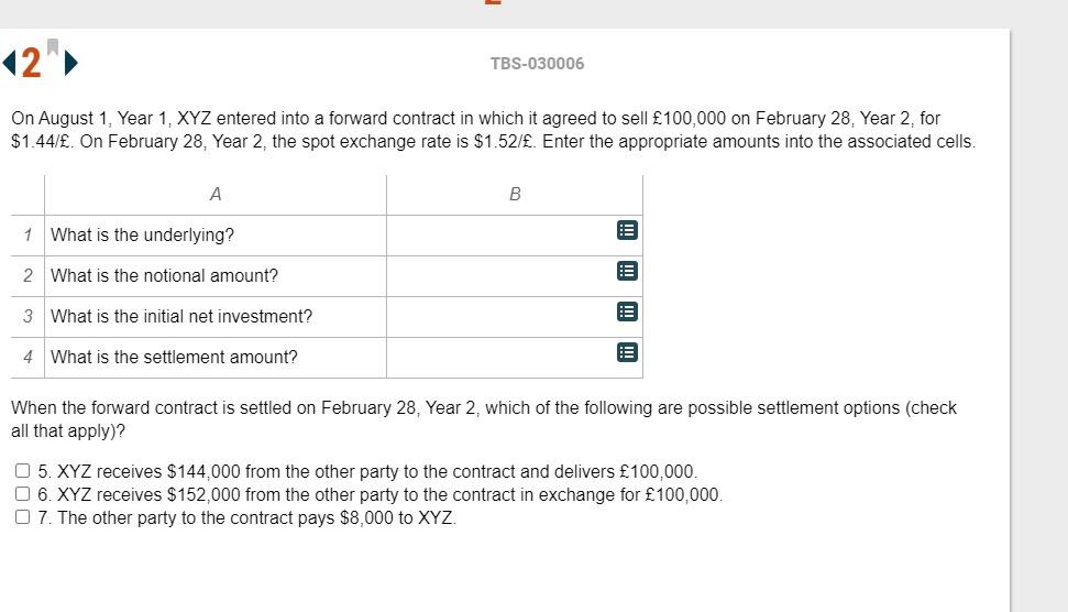 12 Tbs On August 1 Year 1 Xyz Entered Into A Chegg Com