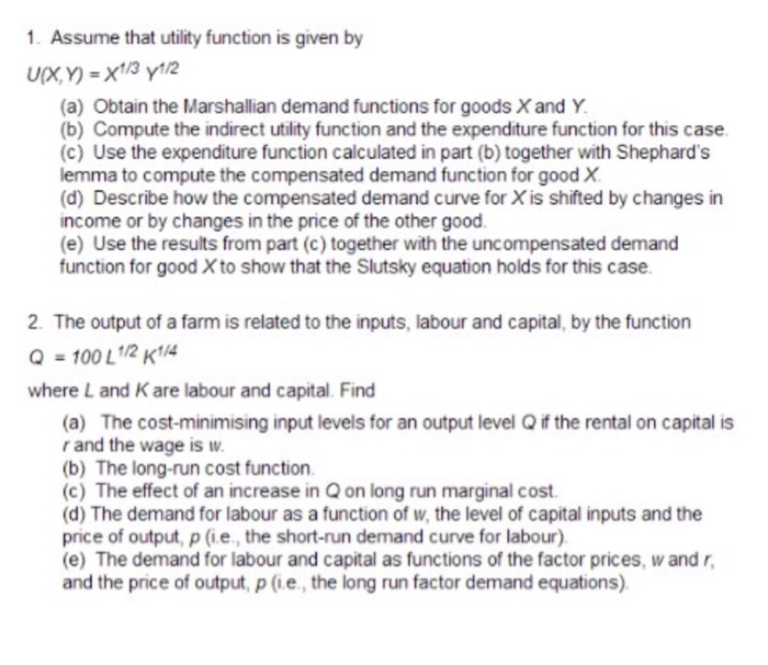 Solved 1. Assume that utility function is given by (a) | Chegg.com