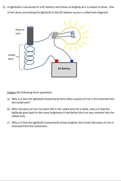 Solved 2) A lightbulb is connected to a DC battery and | Chegg.com