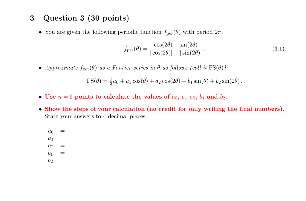 Solved 3 Question 3 (30 points) • You are given the | Chegg.com