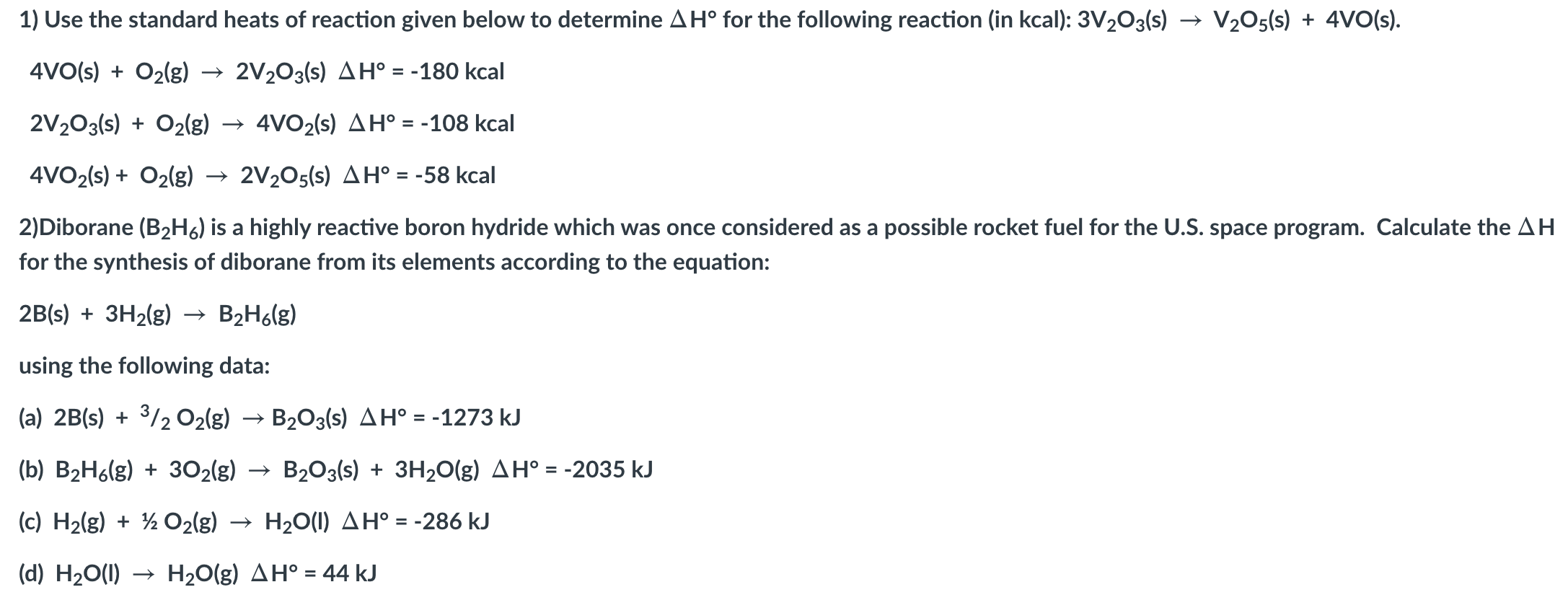 Solved 1) Use The Standard Heats Of Reaction Given Below To | Chegg.com