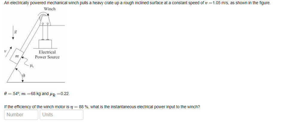 Solved An Electrically Powered Mechanical Winch Pulls A 