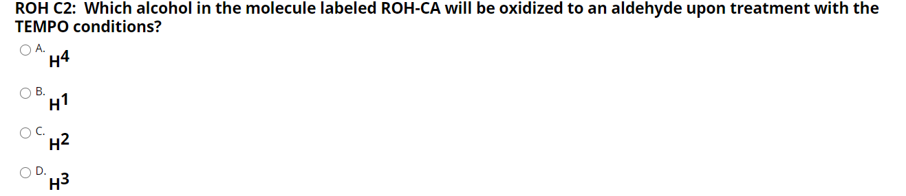 Solved ROH C2: Which alcohol in the molecule labeled ROH-CA | Chegg.com