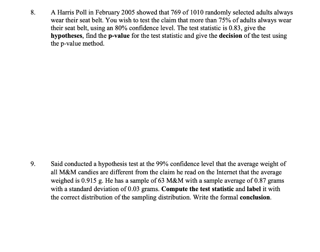 Solved 8. A Harris Poll in February 2005 showed that 769 of | Chegg.com