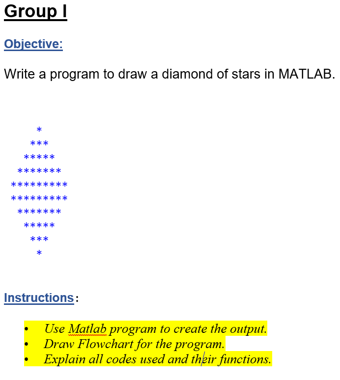 Solved Group ! Objective: Write a program to draw a diamond | Chegg.com