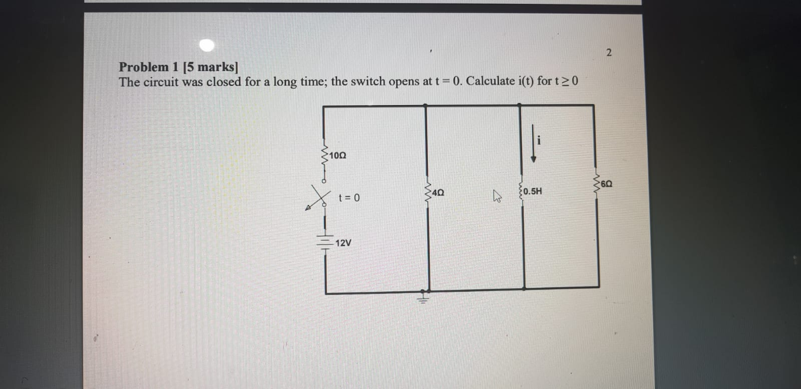 Solved Problem 1 [5 marks] The circuit was closed for a long | Chegg.com