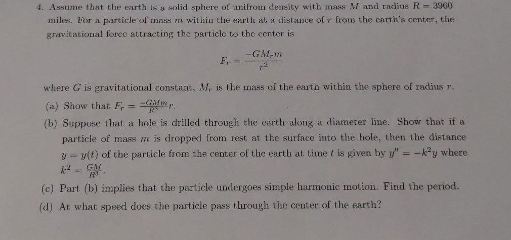 Solved 4. Assume that the earth is a solid sphere of unifrom | Chegg.com