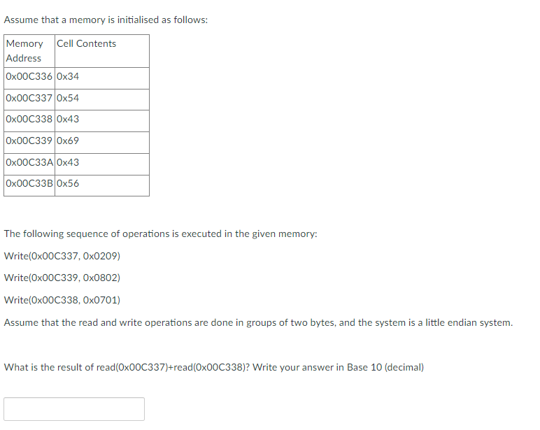Solved Assume that a memory is initialised as follows: | Chegg.com