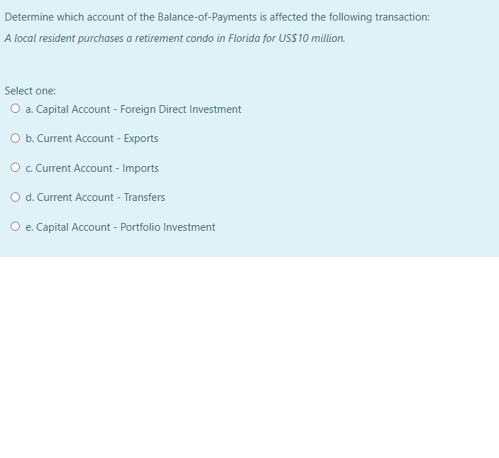 Solved Determine which account of the Balance-of-Payments is | Chegg.com