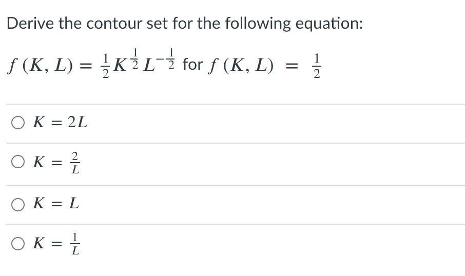 Solved Derive the contour set for the following equation: f | Chegg.com