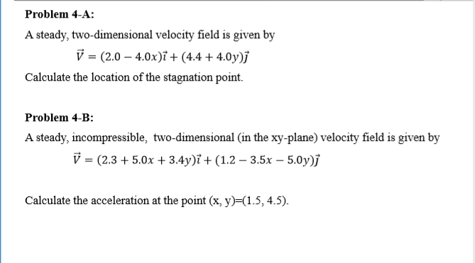 Solved Problem 4 A A Steady Two Dimensional Velocity Field