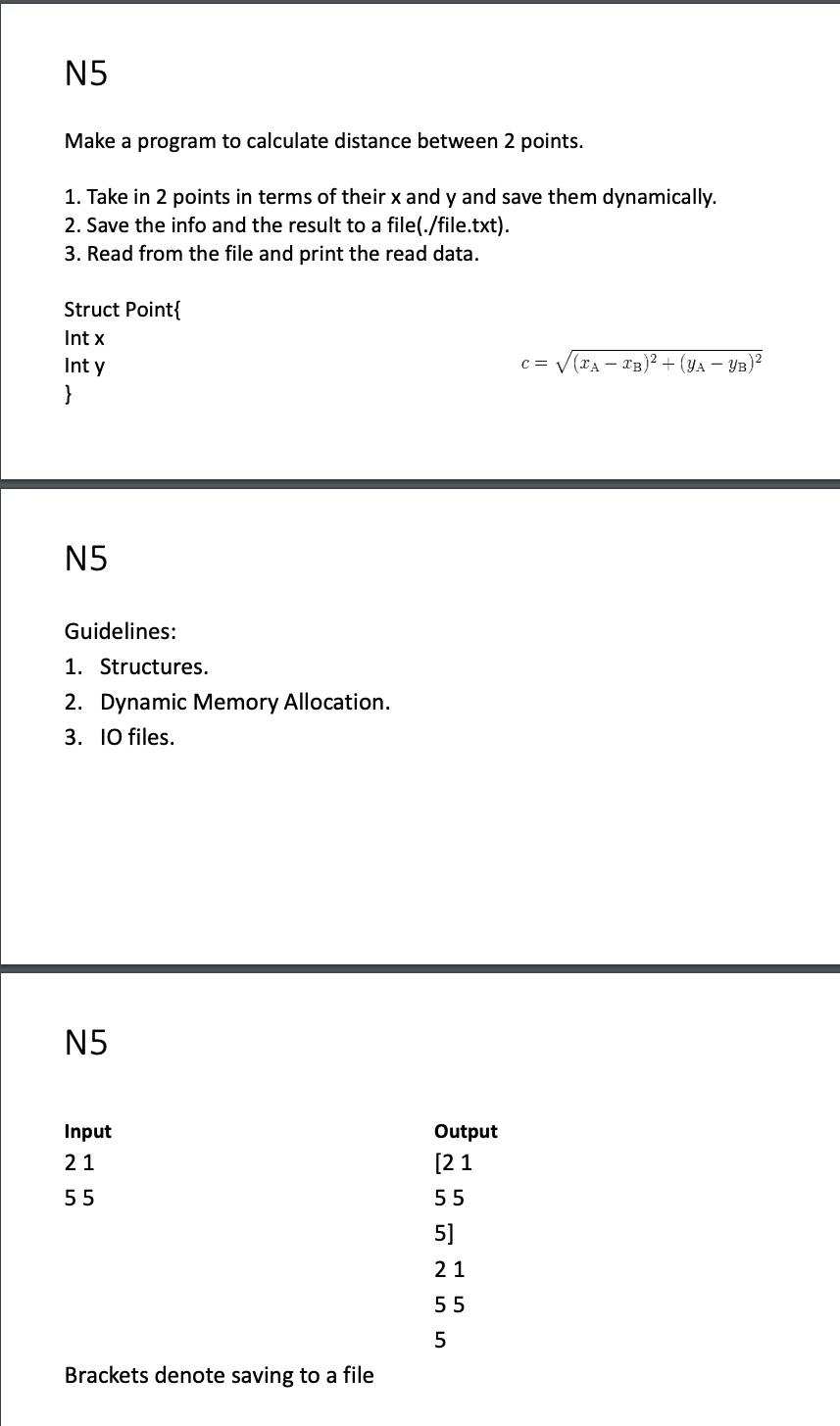 Solved N5 Make a program to calculate distance between 2 | Chegg.com