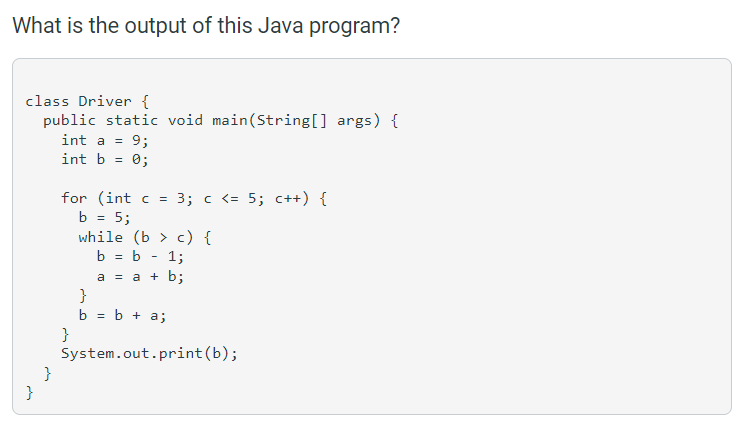 Solved What is the output of this Java program? class Driver | Chegg.com