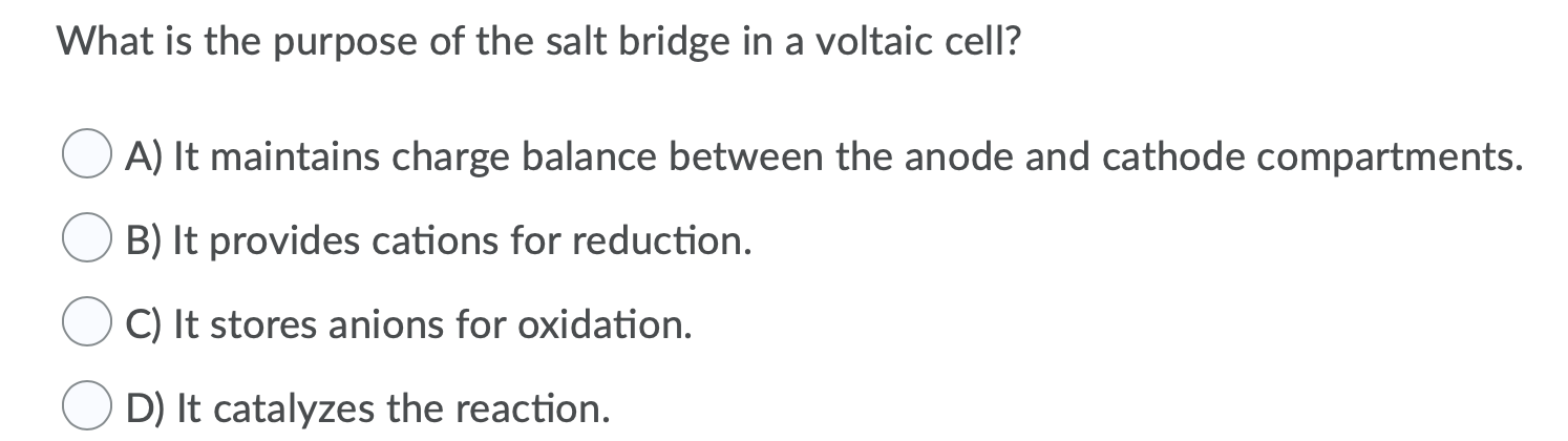 solved-what-is-the-purpose-of-the-salt-bridge-in-a-voltaic-chegg