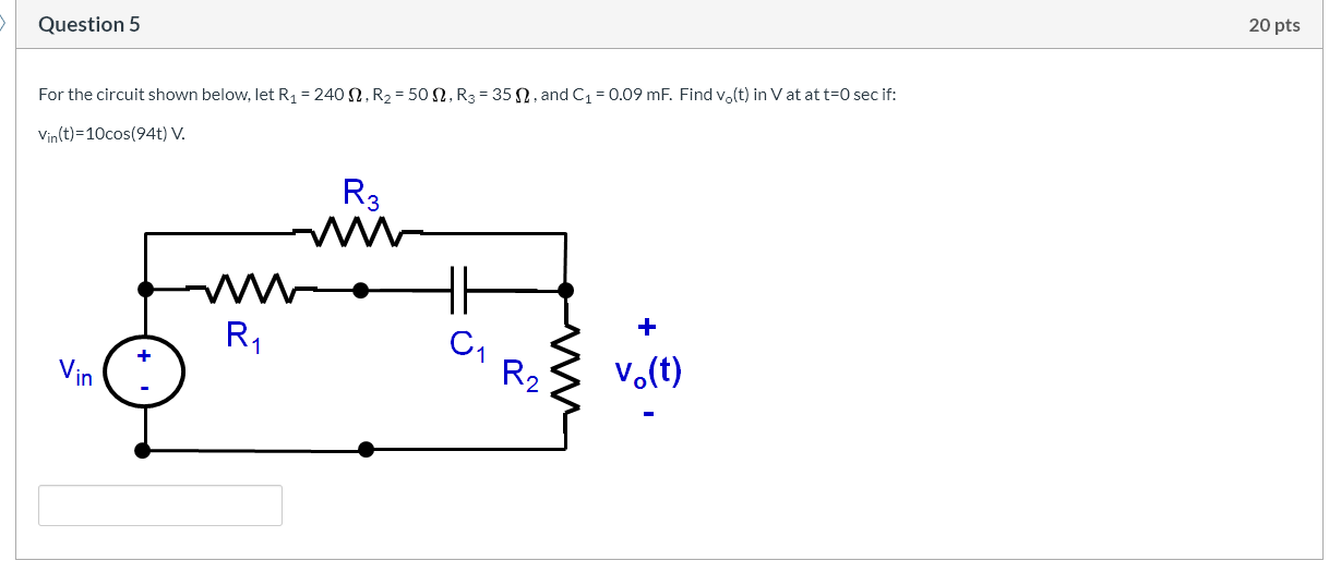 Solved Question 5 20 pts For the circuit shown below, let R1 | Chegg.com